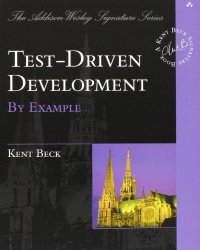 Test-Driven Development by Example, Kent Beck